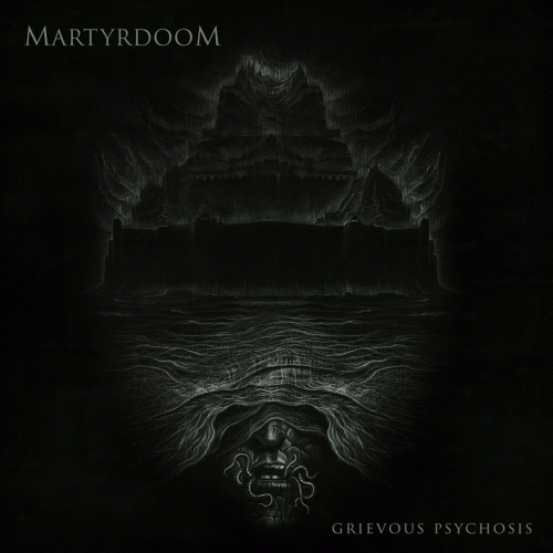 Martyrdoom (PL) : Grievous Psychosis